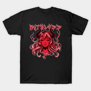 ruthless demoness T-Shirt